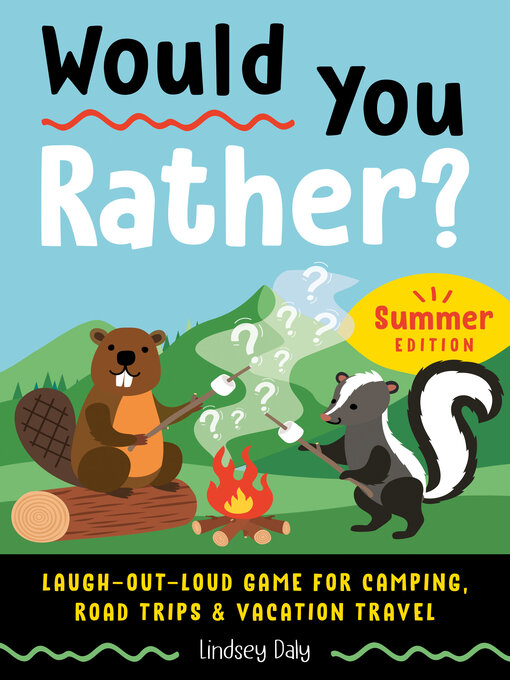 Title details for Would You Rather? Summer Edition by Lindsey Daly - Wait list